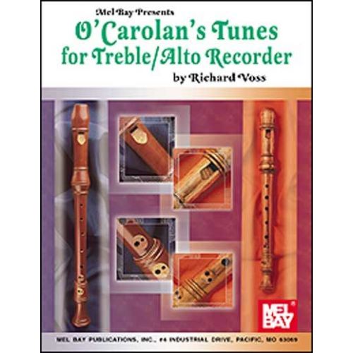 VOSS RICHARD - O'CAROLAN'S TUNES FOR TREBLE/ALTO RECORDER - RECORDER