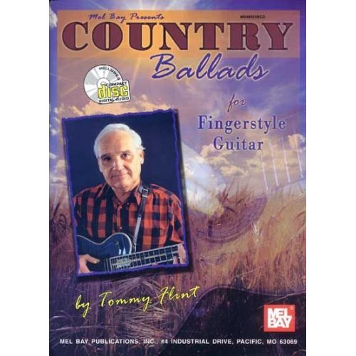 MEL BAY FLINT TOMMY - COUNTRY BALLADS FOR FINGERSTYLE GUITAR + CD - GUITAR