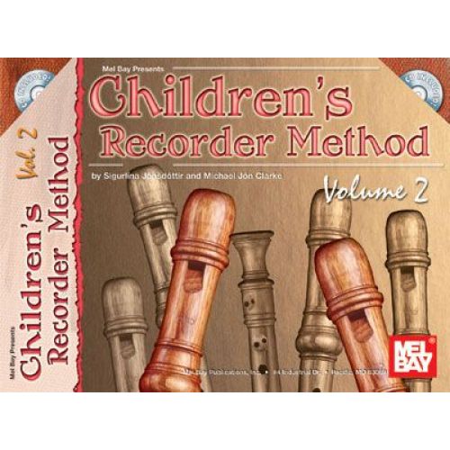 JON CLARKE MICHAEL - CHILDREN'S RECORDER METHOD, VOLUME 2 + CD - RECORDER