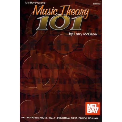 MEL BAY MCCABE LARRY - MUSIC THEORY 101 - ALL INSTRUMENTS