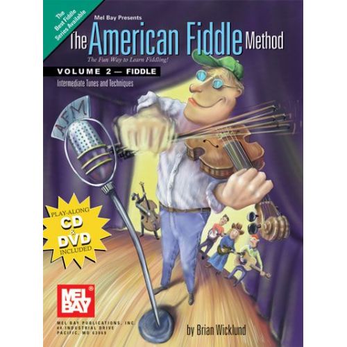 WICKLUND BRIAN - THE AMERICAN FIDDLE METHOD, VOLUME 2 - FIDDLE + CD + DVD - FIDDLE