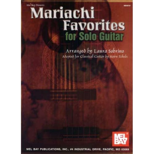 GARCIACANO SOBRINO LAURA - MARIACHI FAVORITES FOR SOLO GUITAR - GUITAR