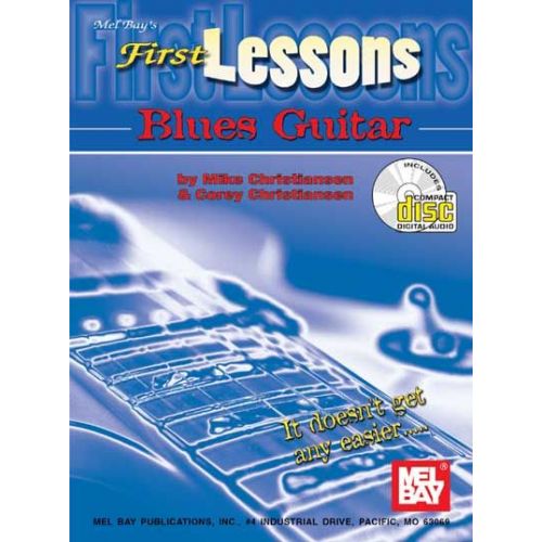 CHRISTIANSEN C. - FIRST LESSONS BLUES GUITAR + CD - GUITAR