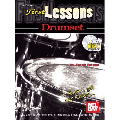 MEL BAY BRIGGS FRANK - FIRST LESSONS DRUMSET + CD - DRUM SET