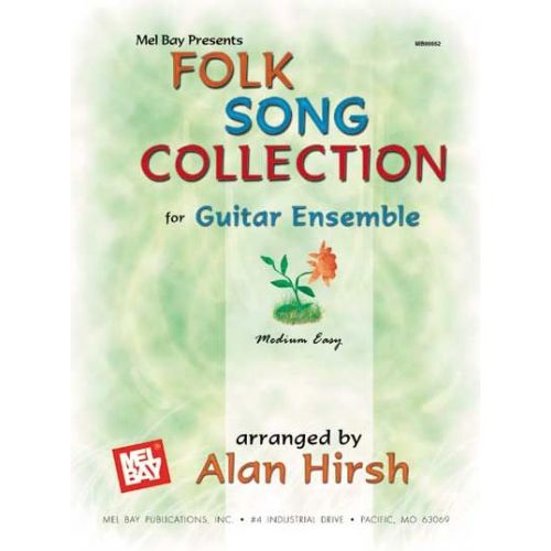 MEL BAY HIRSCH ALAN - FOLK SONG COLLECTION FOR GUITAR ENSEMBLE - GUITAR