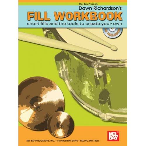 MEL BAY RICHARDSON DAWN - FILL WORKBOOK + CD - DRUM SET