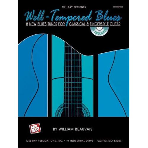 MEL BAY BEAUVAIS WILLIAM - WELL-TEMPERED BLUES + CD - GUITAR