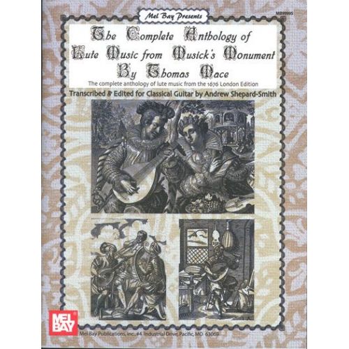 MEL BAY MACE THOMAS - THE COMPLETE ANTHOLOGY OF LUTE MUSIC FROM MUSICK