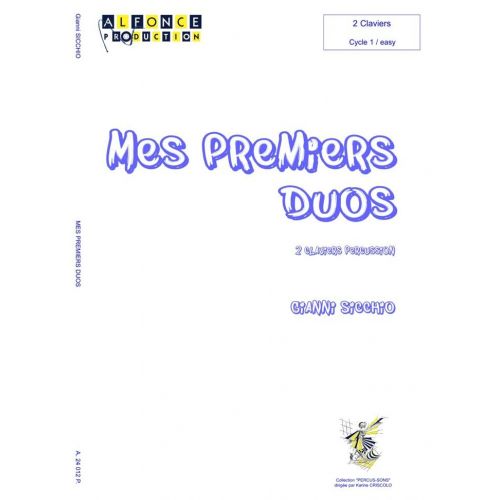ALFONCE PRODUCTION SICCHIO GIANNI - MES PREMIERS DUOS - 2 CLAVIERS PERCUSSION