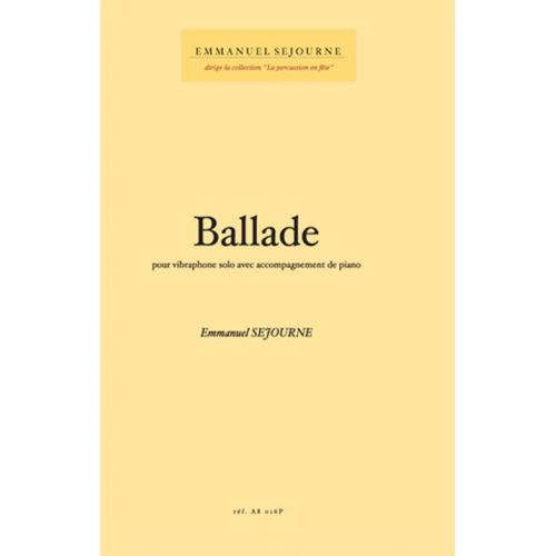 ALFONCE PRODUCTION SEJOURNE EMMANUEL - BALLADE - VIBRAPHONE SOLO & PIANO