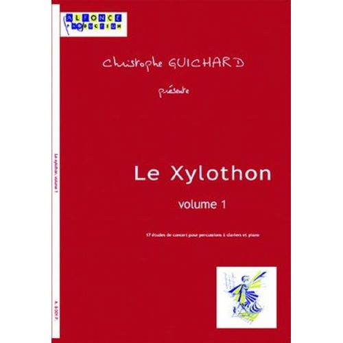 GUICHARD CH. - LE XYLOTHON VOL.1 + CD