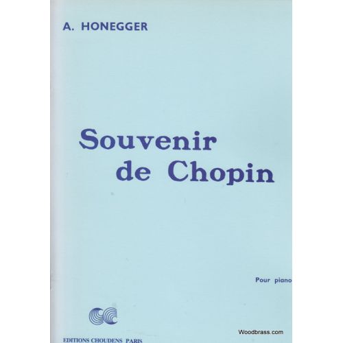 HONEGGER ARTHUR - SOUVENIR DE CHOPIN - PIANO