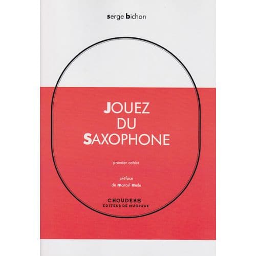 BICHON S. - JOUEZ DU SAXOPHONE VOL. 1