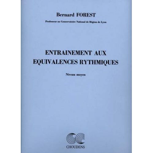 FOREST B. - ENTRAINEMENT AUX EQUIVALENCES RYTHMIQUES (MOYEN)