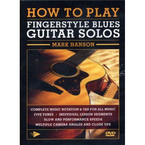 HANSON MARK - HOW TO PLAY FINGERSTYLE BLUES GUITAR SOLOS