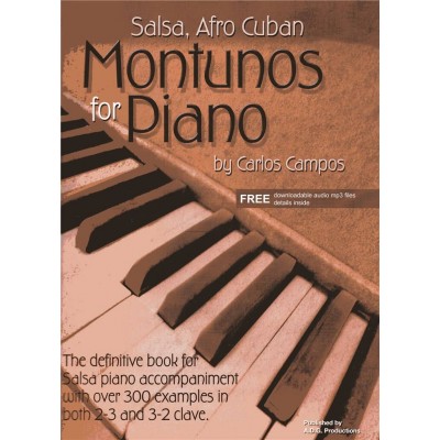 ADG PRODUCTIONS Campos Carlos - Salsa & Afro Cuban Montunos For Piano
