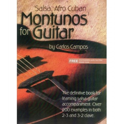 CAMPOS CARLOS - SALSA AFRO CUBAN MONTUNOS FOR GUITAR