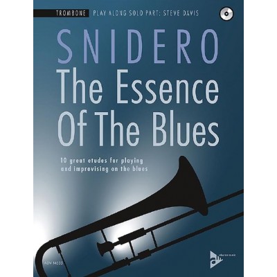 ADVANCE MUSIC Snidero Jim - The Essence Of The Blues - Trombone