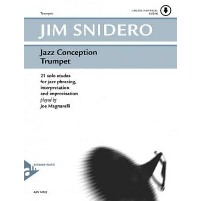 ADVANCE MUSIC SNIDERO JIM - JAZZ CONCEPTION + ONLINE MATERIAL AUDIO - TRUMPET 