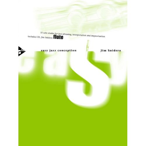 ADVANCE MUSIC SNIDERO J. - EASY JAZZ CONCEPTION FLUTE - FLUTE