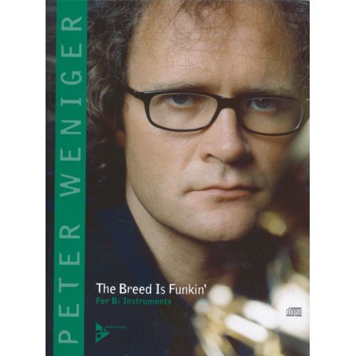 ADVANCE MUSIC WENIGER P. - THE BREED IS FUNKIN' - MELODY INSTRUMENTS IN BB