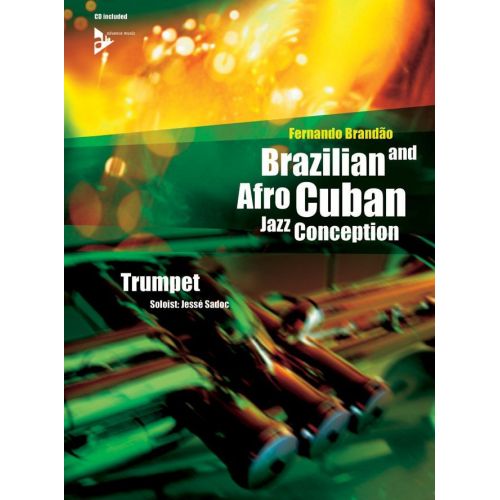 BRANDAO F. - BRAZILIAN AND AFRO-CUBAN JAZZ CONCEPTION - TRUMPET