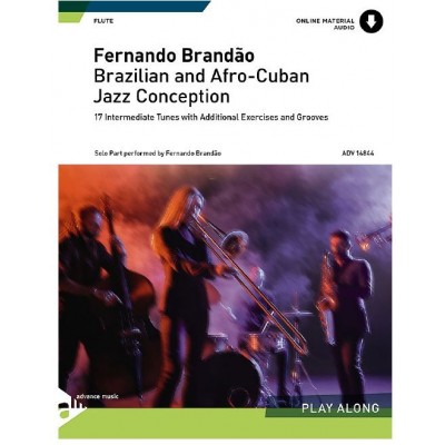 BRANDAO F. - BRAZILIAN AND AFRO -CUBAN JAZZ CONCEPTION - Flûte + Audio