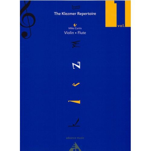 ADVANCE MUSIC Curtis Mike - The Klezmer Repertoire Vol.1 Pour Violon / Flute