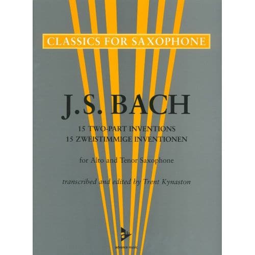 ADVANCE MUSIC BACH J.S - 15 ZWEISTIMMIGE INVENTIONEN FOR ALTO AND TENOR SAXOPHONE