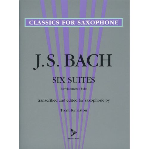 ADVANCE MUSIC J. S., Kynaston T. - Six Suites For Violoncello Solo - Saxophone