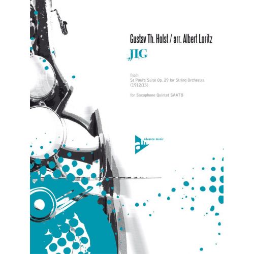 ADVANCE MUSIC HOLST G. - JIG - 5 SAXOPHONES (SAATBAR)