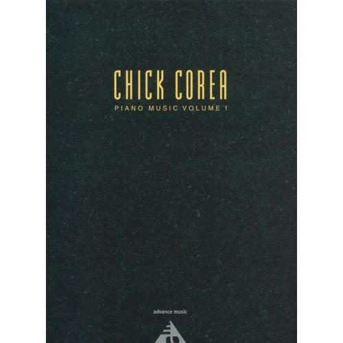 COREA C. - CHICK COREA PIANO MUSIC VOL. 1 - PIANO
