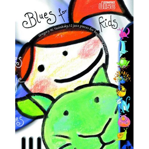 ADVANCE MUSIC YASINITSKY G. - BLUES FOR KIDS - PIANO