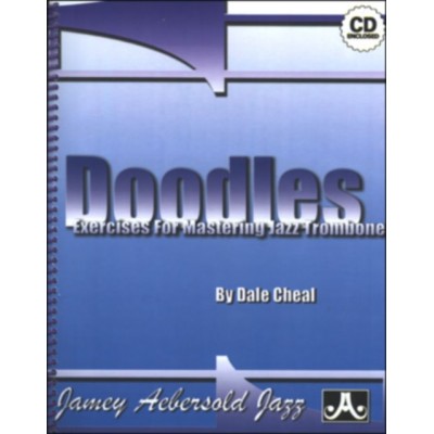 AEBERSOLD DALE C. - DOODLES - EXERCISES AND ETUDES FOR MASTERING TROMBONE + CD