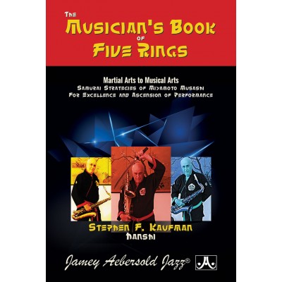 KAUFMAN STEPHEN F. - THE MUSICIAN'S BOOK OF FIVE RINGS