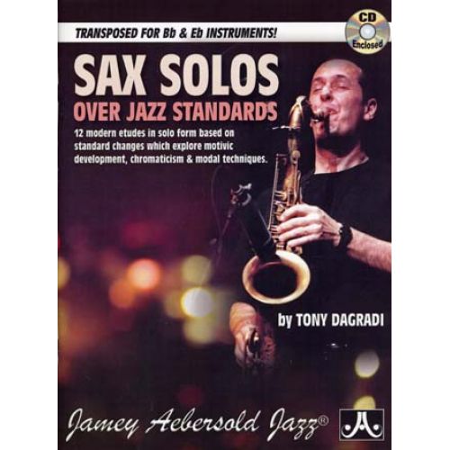 SAX SOLOS OVER JAZZ STANDARDS FOR Bb & Eb INSTR. T. DAGRADI + CD