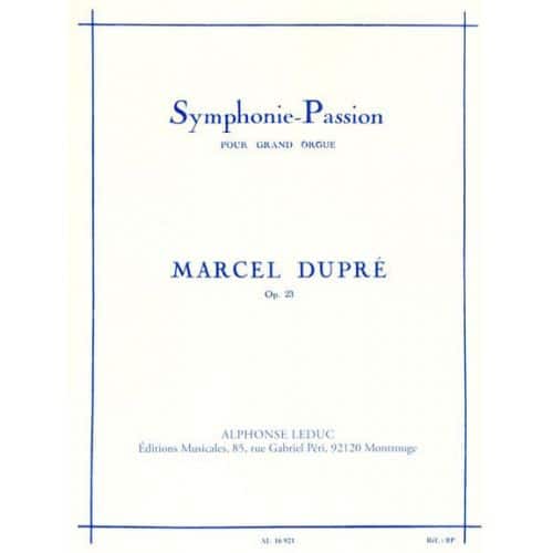 DUPRE MARCEL - SYMPHONIE PASSION POUR GRAND ORGUE OP.23