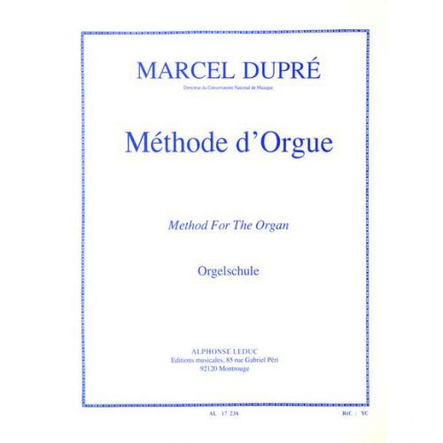 DUPRE MARCEL - METHODE D'ORGUE