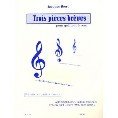 IBERT J. - 3 PIECES BREVES - QUINTETTE A VENT