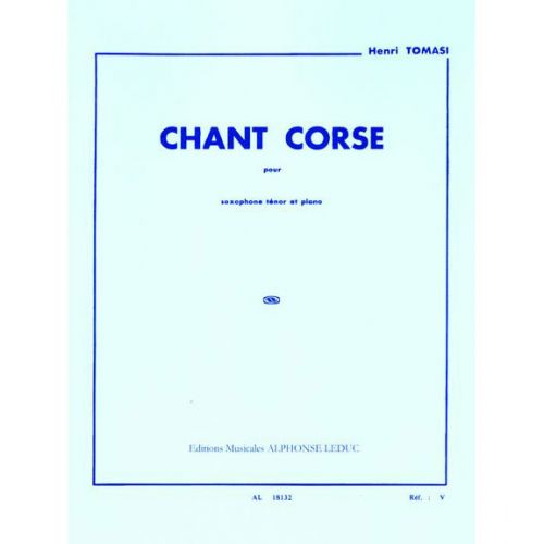 LEDUC TOMASI H. - CHANT CORSE - SAXOPHONE TENOR 