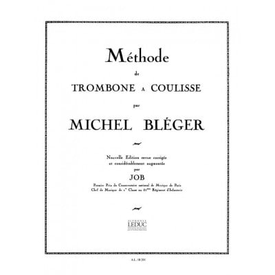  Bleger / Job - Nouvelle Methode Complete trombone A Coulisse 