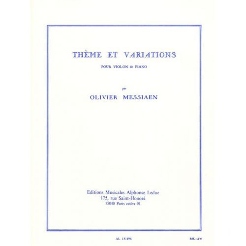 LEDUC Messiaen O. - Theme et Variations - Violon et Piano