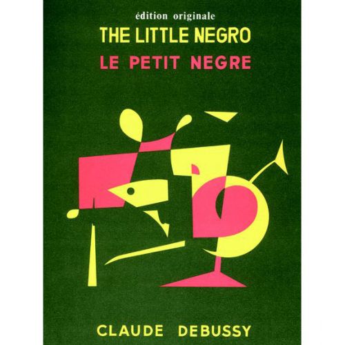 LEDUC DEBUSSY CLAUDE - LE PETIT NEGRE - PIANO