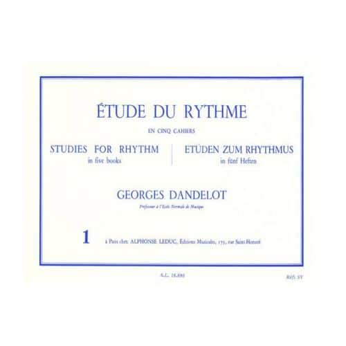 DANDELOT GEORGES - ETUDE DU RYTHME VOL.1