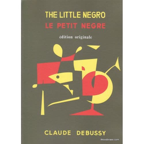 DEBUSSY C./OUBRADOUS F. - LE PETIT NEGRE - BASSON ET PIANO 