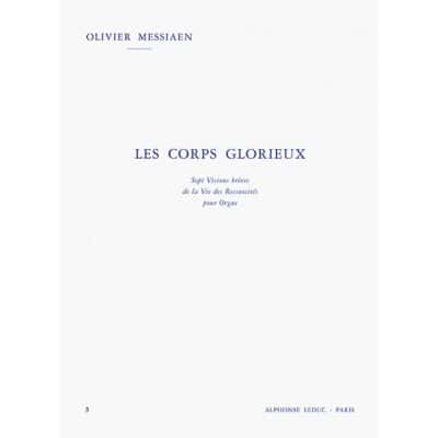 MESSIAEN OLIVIER - LES CORPS GLORIEUX VOL.3 - ORGUE