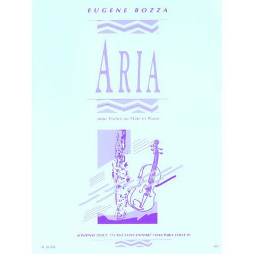 Bozza Eugene - Aria - Violon Ou Flute et Piano