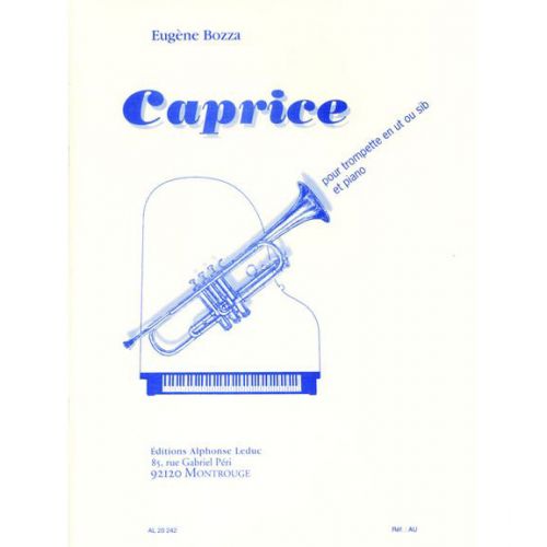 LEDUC BOZZA E. - CAPRICE - TROMPETTE (UT OU SIb) ET PIANO 