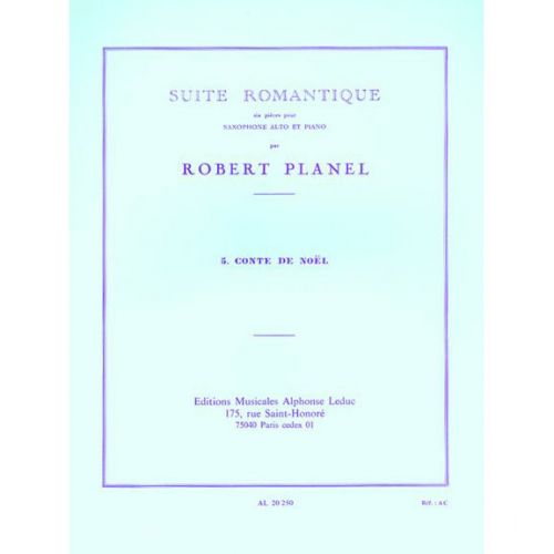 PLANEL ROBERT - CONTE (SUITE ROMANTIQUE N°5) - SAXOPHONE & PIANO