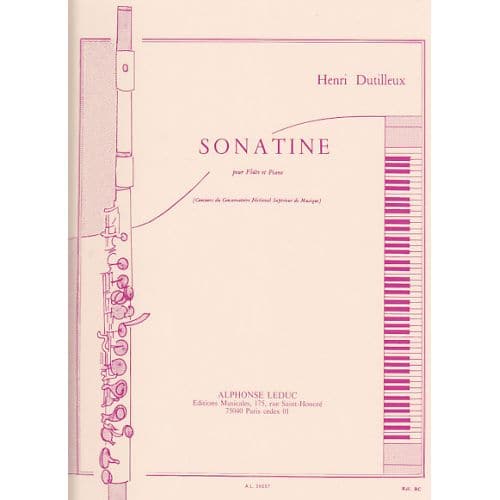 DUTILLEUX H. - SONATINE - FLUTE ET PIANO